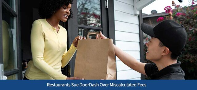 Restaurants Sue DoorDash Over Miscalculated Fees