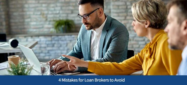 4 Mistakes for Loan Brokers to Avoid